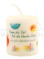Kerze Nimm dir Zeit für die kleinen Dinge ..., 60/55 mm<span class=prodhide>876017</span>