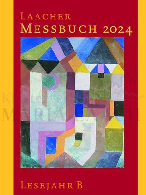 Laacher Messbuch 2024, Lesejahr B, kartoniert, 11,3 x 16,9 cm<span class=prodhide>181038</span>