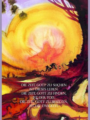 "Aquarell Marlene Zerbe ""Die Zeit, Gott.."<span class=prodhide>212062</span>
