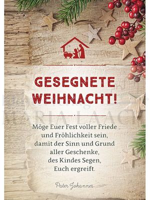 Gesegnete Weihnacht - Möge Euer Fest voller Friede ...<span class=prodhide>350678</span>