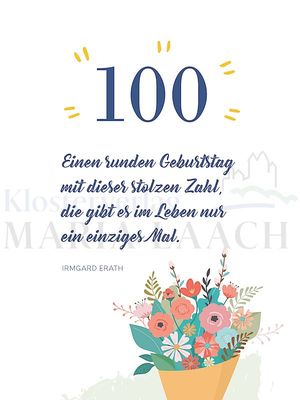 100 - Einen runden Geburtstag...<span class=prodhide>413456</span>