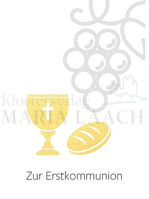 Zur Erstkommunion - Trauben / Kelch / Brot<span class=prodhide>413643</span>