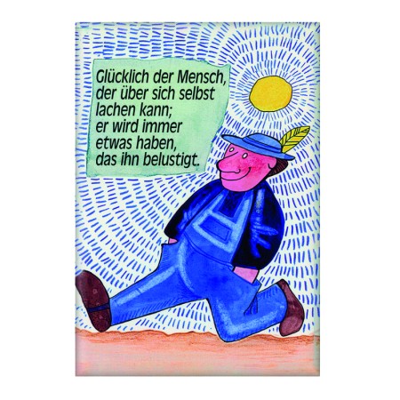 Magnet "Glücklich ist der Mensch,,, ", 8 x 5 cm"<span class=prodhide>571895</span>