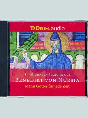 CD Benedikt von Nursia - Mann Gottes für jede Zeit TeDeum.audio<span class=prodhide>880101</span>